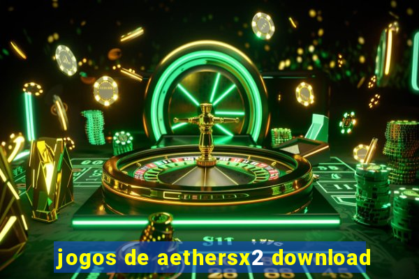 jogos de aethersx2 download